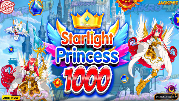 Auto Jetek! Begini Cara Bikin Starlight Princess 1000 Cuan Terus tanpa Modal Gede