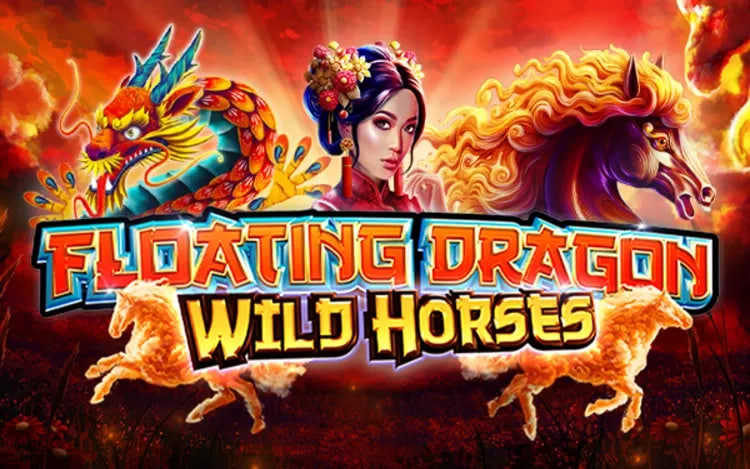 Slot Floating Dragon Wild Horses, Aksi Naga & Kuda Liar Pembawa Cuan