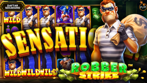 Robber Strike™: Spin Cepat, Hasil Dahsyat, dan Peluang Maxwin Menggila!